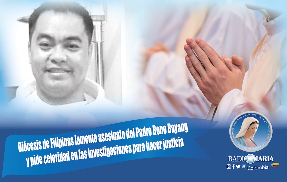 Diócesis de Filipinas lamenta asesinato de sacerdote Padre Rene Bayang y  pide celeridad en las investigaciones para hacer justicia