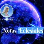 Notas Eclesiales – Padre German Acosta y Francisco Escobar – 04 de marzo 2024.