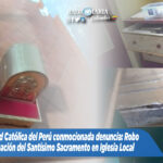 Comunidad Católica del Perú Conmocionada: Robo y Profanación del Santísimo Sacramento en Iglesia Local