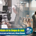 María, la madre de Jesús – Las Autoridades de los tiempos de Jesús – 30 de octubre de 2024